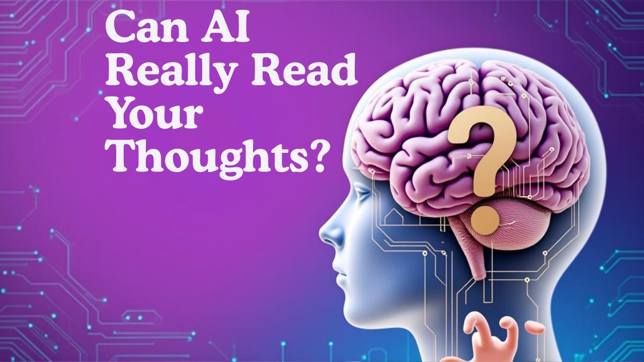 Can AI Read Your Thoughts?